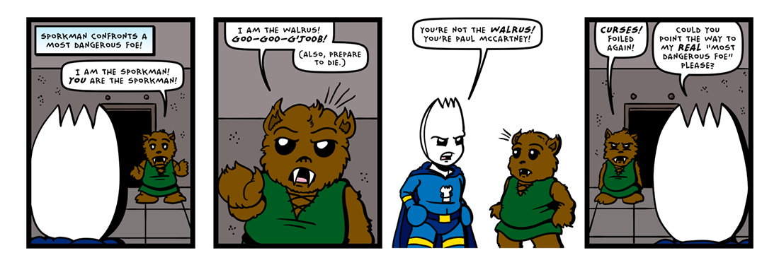 The Legend of Sporkman! (03.5 of 04)
 Comic Strip